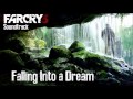 Far Cry 3 OST Falling Into A Dream Extended Mix