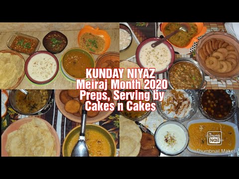 KUNDAY NIYAZ | RAJAB MONTH 2k20 | Preps , Servings By Cakes N Cakes