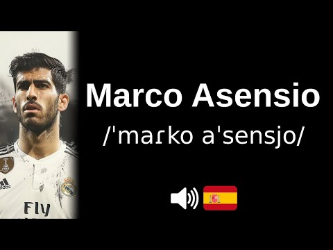Comment bien prononcer 'Marco Asensio' ?