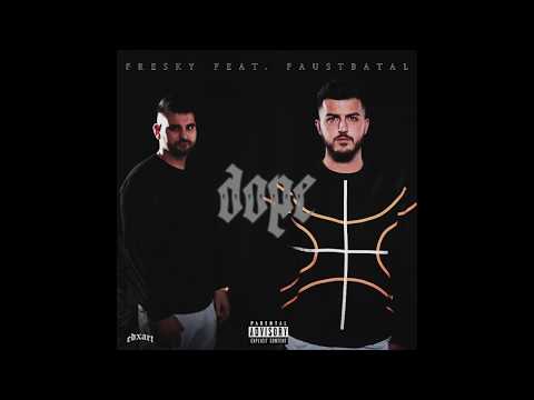 FRESKY x FAUSTBATAL - DOPE (prod. by Plisa)