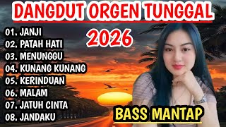 Download lagu DANGDUT ORGEN TUNGGAL - COCOK UNTUK TEMAN PERJALANAN BASS MANTAP mp3