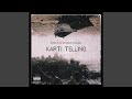 Karti Telling (feat. Khaled Yakuza)