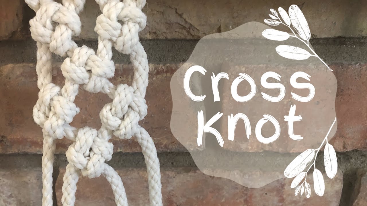 Macrame 101: Cross Knot Tutorial