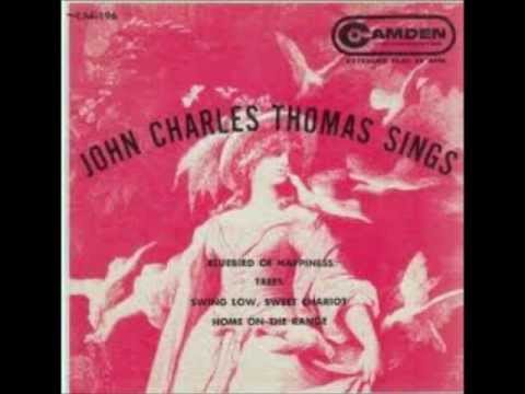 John Charles Thomas - Bluebird Of Happiness