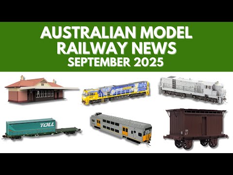 Australian Model Railway News - September 2025