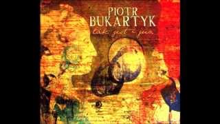 Piotr Bukartyk Chords