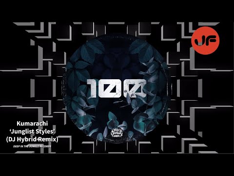 Kumarachi  - Junglist Styles (DJ Hybrid Remix) [Deep In The Jungle] ℹ️