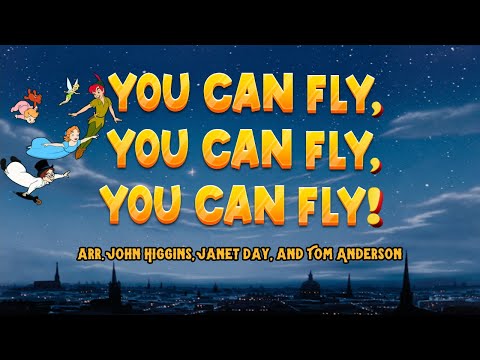 You Can Fly, You Can Fly, You Can Fly! | Disney The Movies -The Music