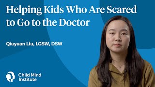 Helping Kids Who Are Scared to Go to the Doctor | Child Mind Institute