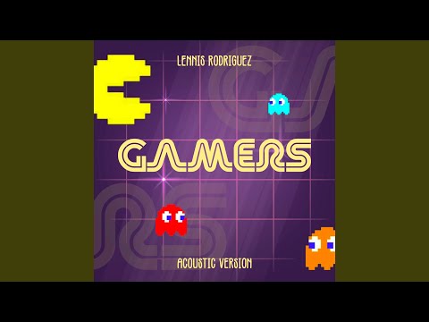 Gamers (Acoustic Version)