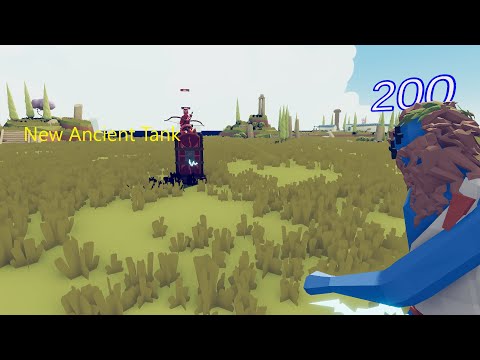 New Ancient Tank vs every unit + Mods Part 1/2 [TABS]