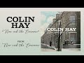 Colin Hay - "Now And The Evermore" (Art Track) - New Album 3/18/22