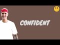 Justin Bieber - Confident ft. Chance The Rapper (Lyrics) | Justice World Tour