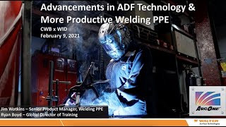 Advancements in ADF Technology & Welding PPE