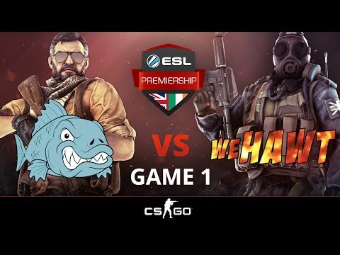 [Counter-Strike] Fish123 vs WEHAWT - Game 1 - Semifinals ESL Premiership Summer 2018