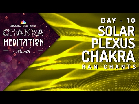 Chakra Seed Mantra Chants | SOLAR PLEXUS CHAKRA 