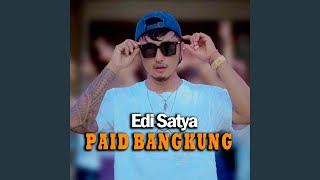 Download lagu Paid Bangkung mp3