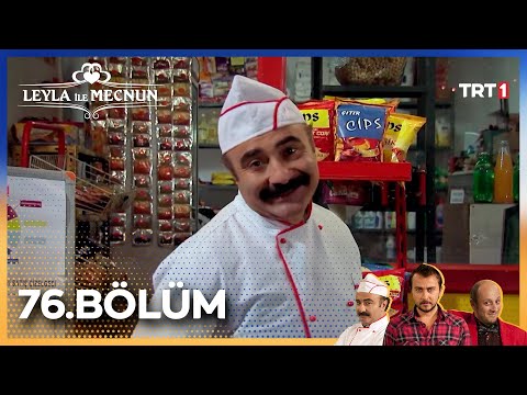 Leyla ile Mecnun 76. Bölüm