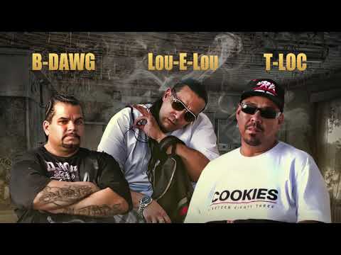 LOU-E-LOU x B-DAWG x T-LOC -YADDA