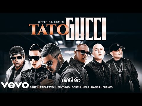Ta To Gucci [remix](audio) PlanB, Darell, Cosculluela, Brytiago y más