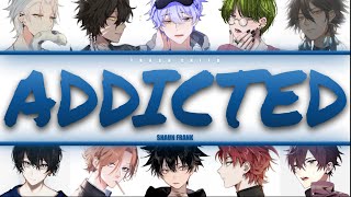 Shaun Frank - Addicted ft. Violet Days - if it were sung by YOU (boys) (Colour-coded Lyrics)