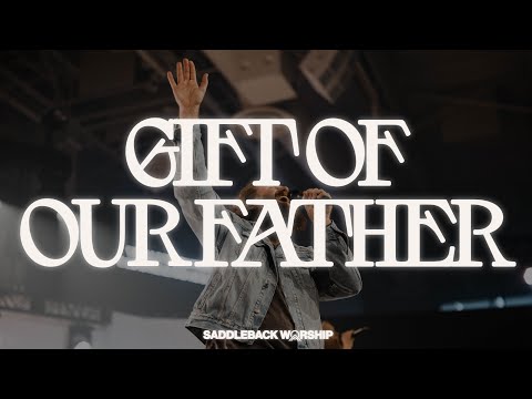 Thumbnail for Gift of Our Father video
