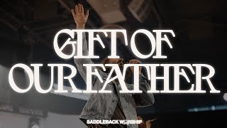 Gift of Our Father