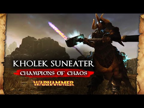 Champions of Chaos - Kholek Suneater - Warhammer Fantasy Lore - Total War: Warhammer 3