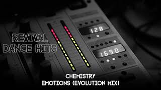 Chemistry - Emotions (Evolution Mix) [HQ]