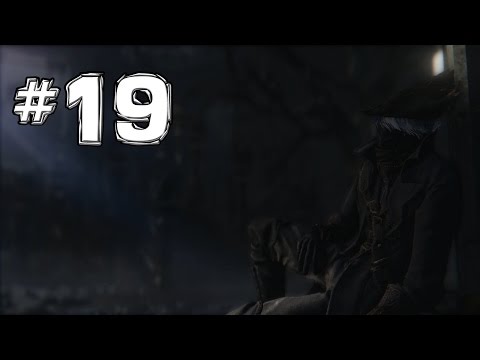 Bloodborne - REAL Walkthrough - Forsaken Cainhurst Castle - Pt. 19 (Skill Build)
