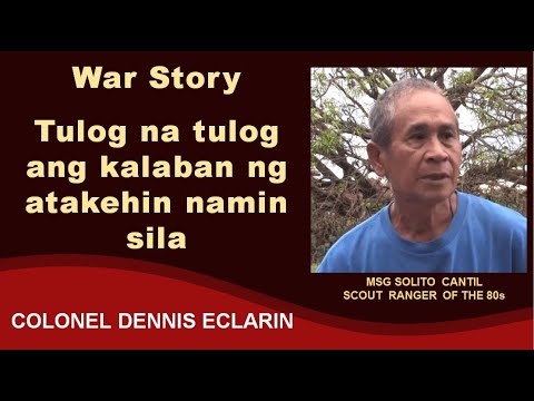 War Story: Tulog na tulog ang kalaban ng atakehin namin sila sa Cagayan