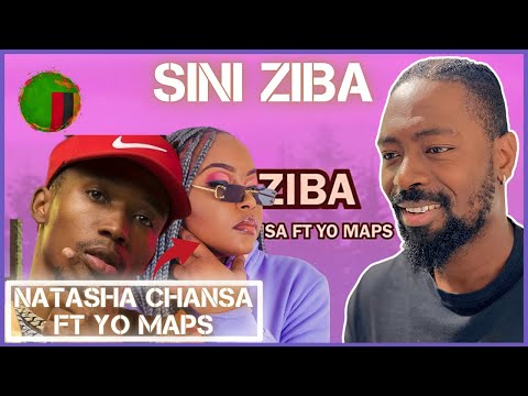 Natasha Chansa - Sini Ziba [Feat. Yo Maps] | Reaction
