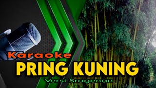 Download lagu PRING KUNING Karaoke Campursari Tanpa Vokal - Versi Sragenan full lirik (tanggal songolas sasi telu) mp3 Download lagu PRING KUNING Karaoke Campursari Tanpa Vokal - Versi Sragenan full lirik (tanggal songolas sasi telu) mp3