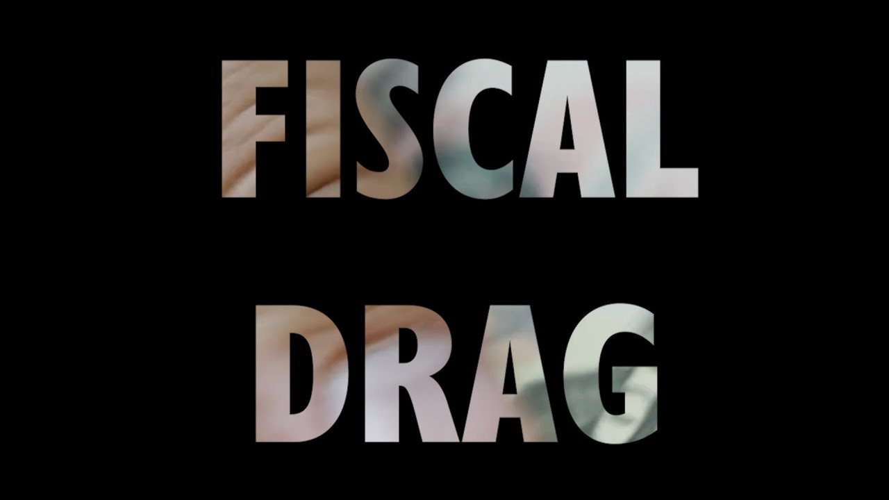 Too Embarrassed To Ask: what is fiscal drag? - YouTube