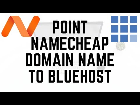 How To Point Namecheap Domain Name to Bluehost Hosting