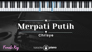 Download lagu Merpati Putih - Chrisye (KARAOKE PIANO - FEMALE KEY) mp3