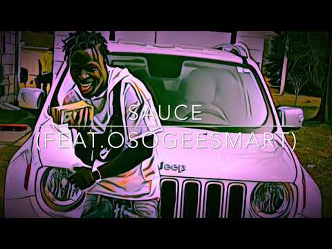 Sauce (Feat.OsoGeeSmart)