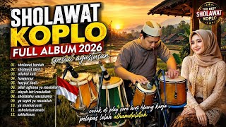 Download lagu SHOLAWAT NABI DANGDUT KOPLO FULL ALBUM 2026 TERBARU | SHOLAWAT BURDAH mp3