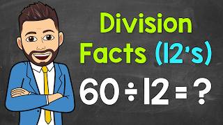 12’s Division Facts Practice | Dividing by 12 | Math with Mr. J