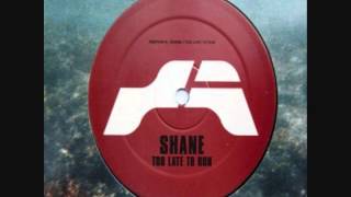 Download lagu Shane ‎-- Too Late To Turn (Original Extended Mix) mp3