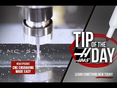 CNC Engraving Made Easy Using G47 – Part 1 – Haas Automation Tip of the Day