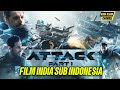 FILM India Attack Bahasa Indonesia Filmindiabahasaindonesia Filmindiaterbaru