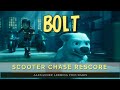 BOLT Scooter Chase Music Rescore Bolt