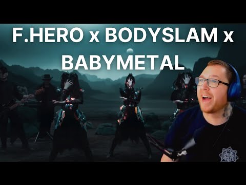 F.HERO x BODYSLAM x BABYMETAL // Leave it all behind [REACTION]