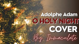 O Holy Night - Adolphe Adam (cover)