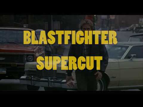 Blastfighter Supercut