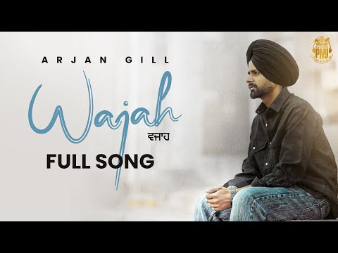 Wajah | Arjan Gill | The Rawab | Punjabi Musical Jar | Latest Punjabi Song 2024