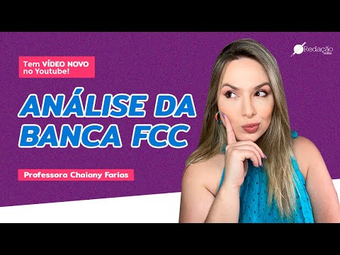 Análise da banca FCC (Fundação Carlos Chagas) | REDAÇÃO PARA CONCURSOS