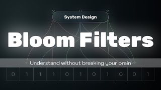 Bloom Filters without breaking your brain