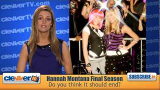 ClevverTV - Hannah Montana Final Season Details